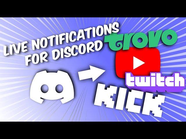 Stream notifications for Discord through Botrix Bot (KICK, Trovo, YouTube, Twitch)