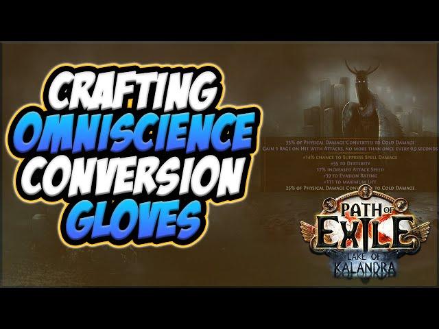 Crafting Omniscience Physical Conversion Tornado Shot Gloves - 3.19 Lake of Kalandra