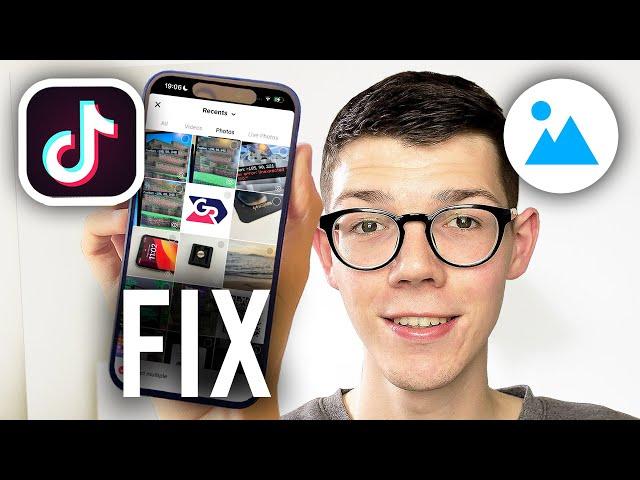 How To Fix TikTok Photo Slideshow Not Working - Full Guide