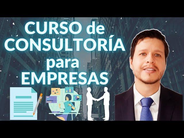 1 EMPRENDE como CONSULTOR usando esta METODOLOGÍA. CURSO de consultoria a empresas.