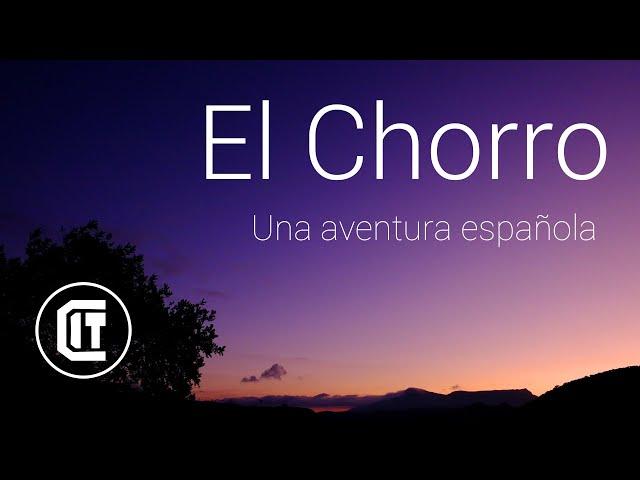 El Chorro: Una aventura española - Climbing in Spain