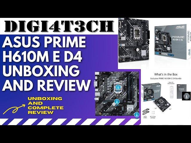 ASUS Prime H610M-E D4 Motherboard Intel LGA 1700 Dual M.2 Slots UnBoxing & Full Detailed Review.