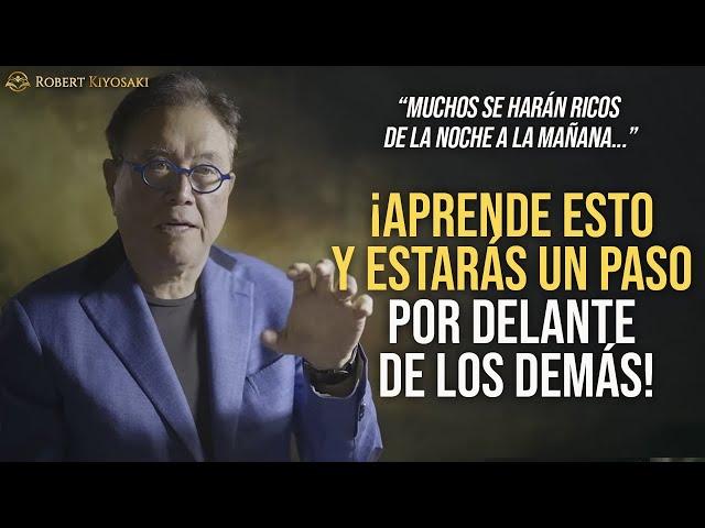 Robert Kiyosaki: "Me hice rico cuando entendí esto" ¡REALMENTE necesitas aprenderlo ahora mismo!