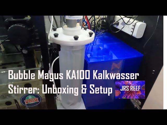 Bubble Magus KA100 Kalkwasser Stirrer: Unboxing & Install