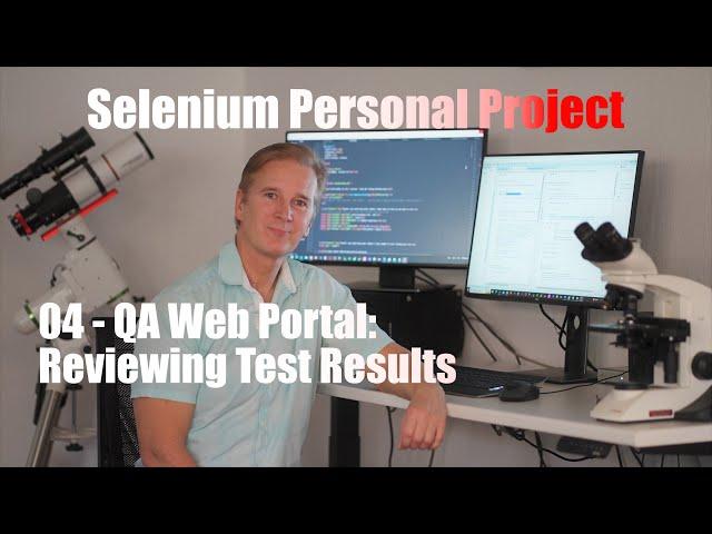 Selenium Personal Project - 04 - QA Web Portal: Reviewing Test Results