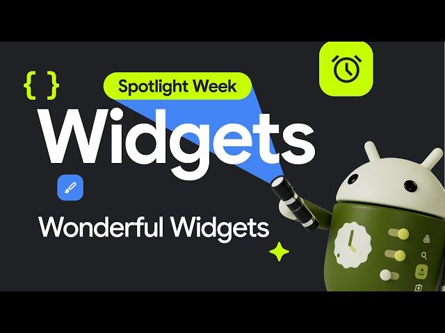 Wonderful Widgets | Spotlight Week