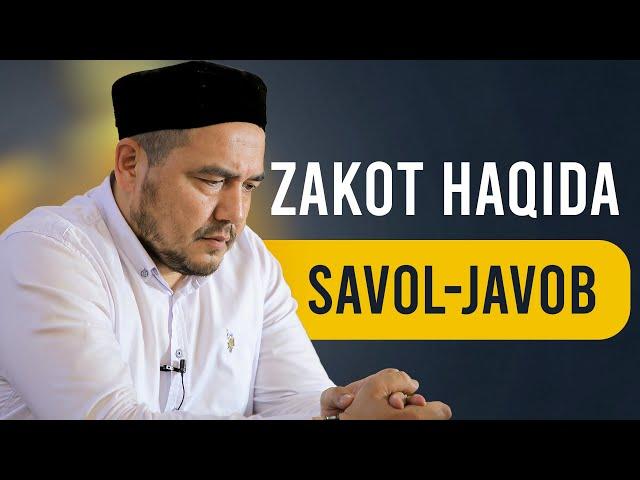 Shukurulloh domla | Zakot haqida savol-javob.