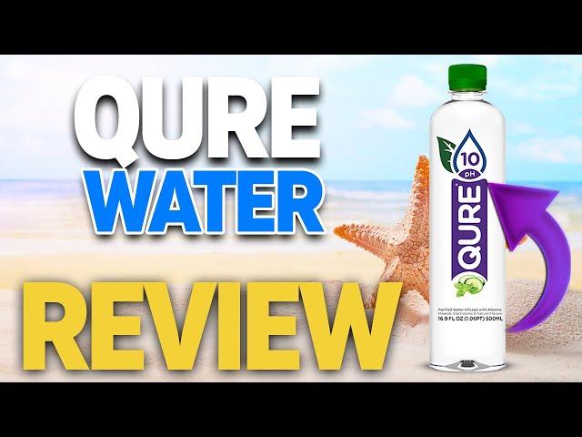 Qure Water Reviews...Is This The Best Water For Your Health?