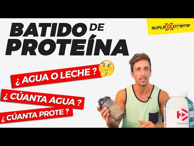 Cómo preparar un batido de proteína ¿Agua o Leche? 