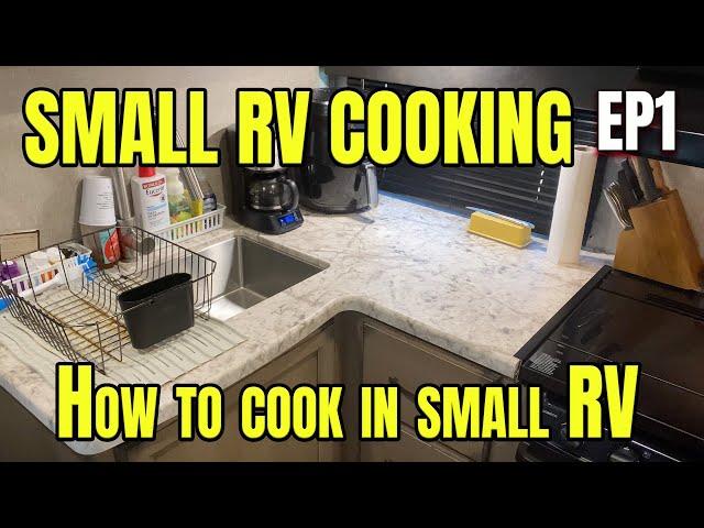 Small RV Kitchen Cooking. Cooking with the Tall Man and Lisa