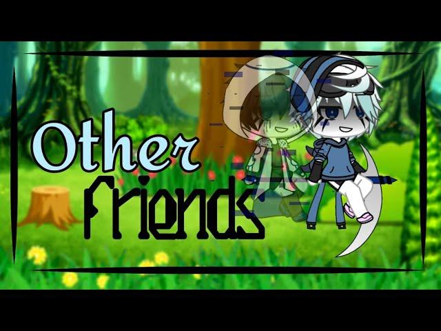 Other Friends GLMV || Multiverse Rescue || [Eps 8]