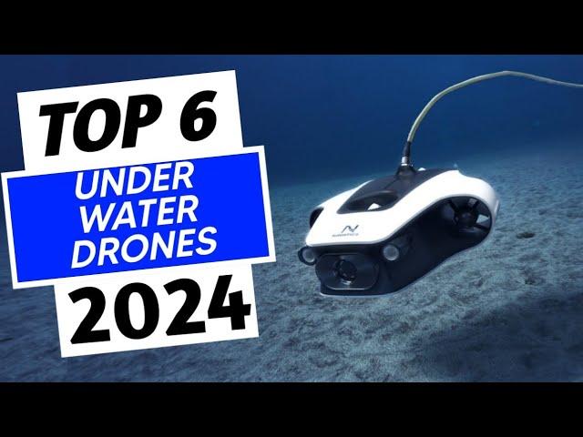 Top 6 Best Underwater Drones In 2024