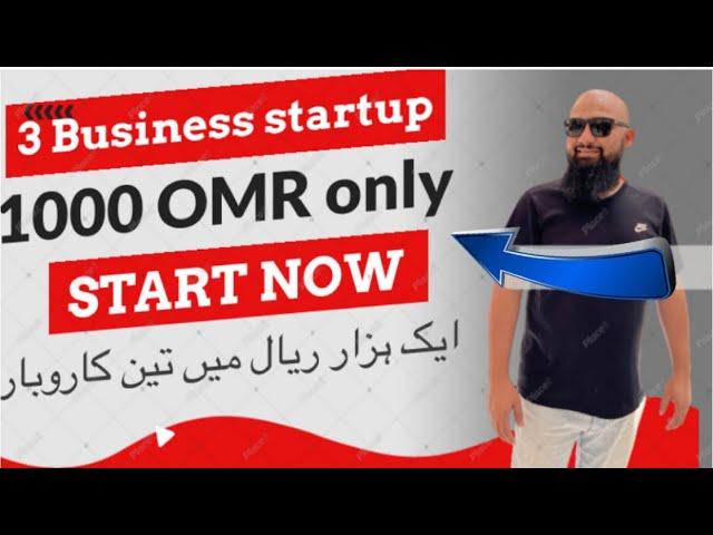 Oman Small Business ideas under 1000 Omr 