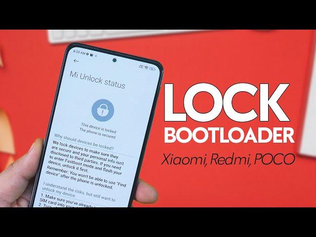 How To Lock Bootloader on Xiaomi, Redmi &  POCO Phones in 2023