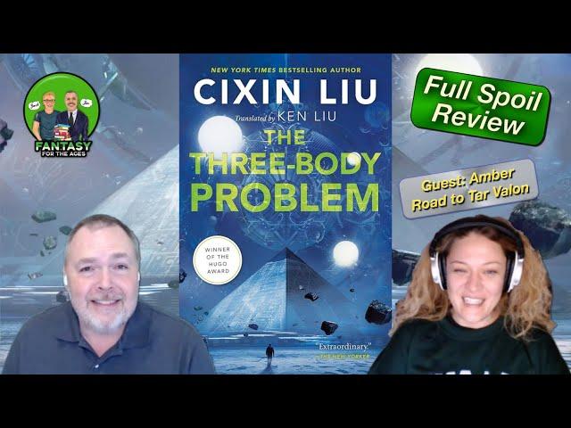 The Three-Body Problem RAPID REVIEW, w/ Amber of The Road to Tar Valon