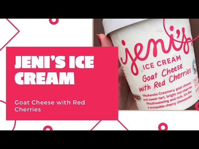 Jeni’s Ice Cream Review - Goat Cheese with Red Cherries