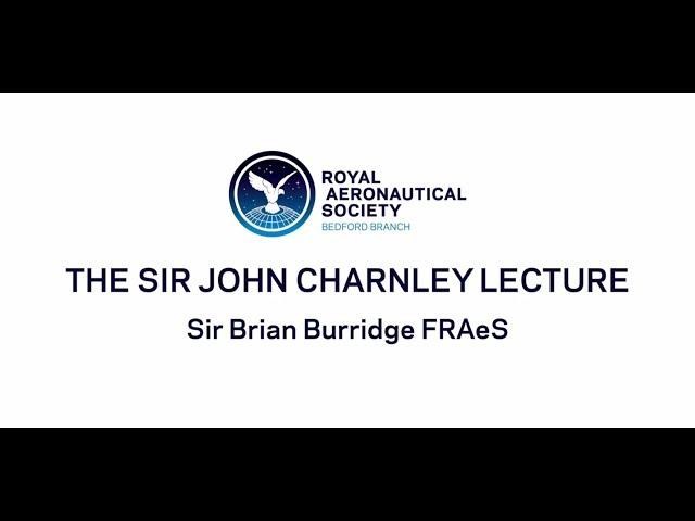 RAeS Bedford Branch: The Sir John Charnley Lecture 2019