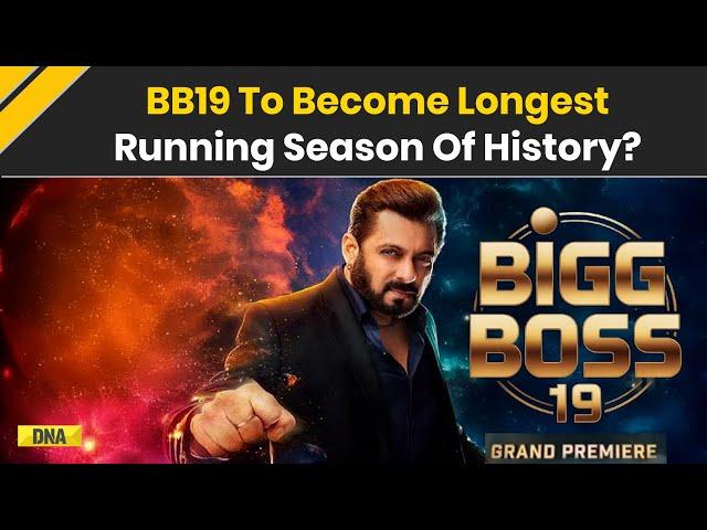 Bigg Boss 19 To Become Longest-Running Season Of History? What We Know | Salman Khan