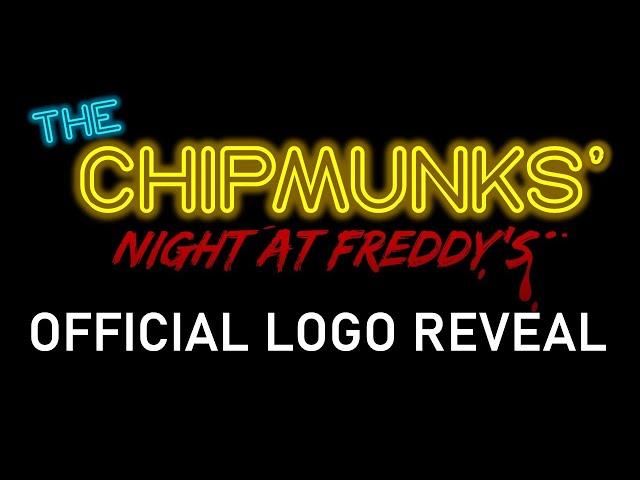 The Chipmunks' Night at Freddy's | Official Logo Reveal