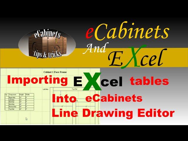 Importing excel tables into eCabinets Line Drawing Editor