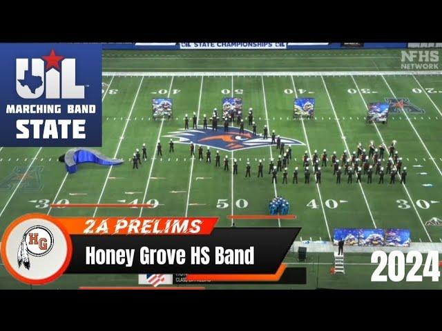 Honey Grove HS Band @UIL 2A State Marching Contest Prelims 2024