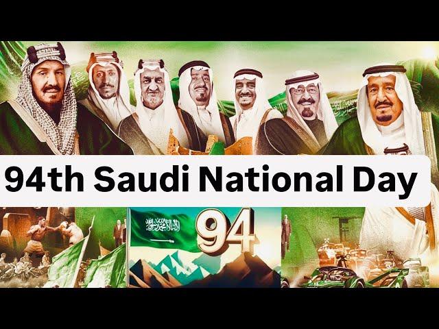 Happy 94th Saudi National Day 2024 |Saudi Arabia | Saudi Arabia National Anthem|اليوم الوطني السعودي