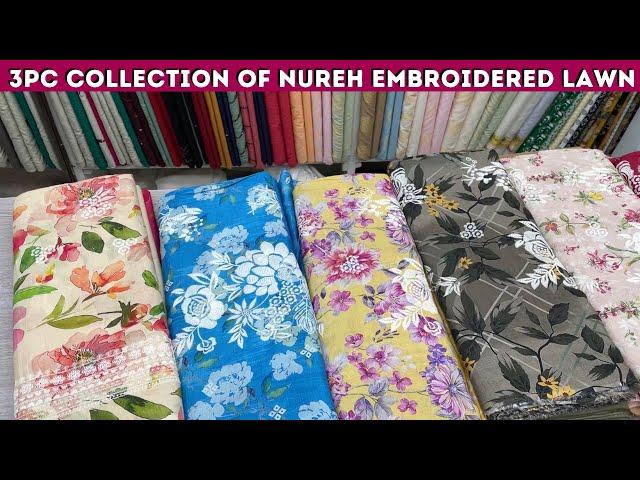 Nureh Embroidered Lawn 3pc Collection Wholesale Discount offer