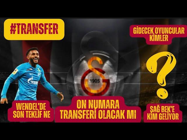 GALATASARAY'DA SAĞ BEK KRİZİ | WENDEL İÇİN SON GÖRÜŞMESİ NE ZAMAN | ON NUMARA DAHA AKŞAM PAZAINDAN