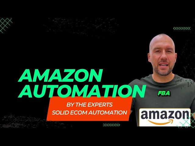 Amazon Automation -  - FBA Automation