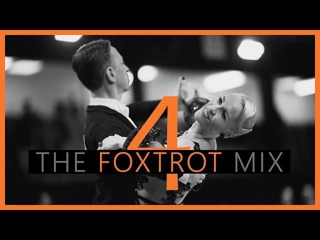 ►FOXTROT MUSIC MIX #4 | Dancesport & Ballroom Dancing Music