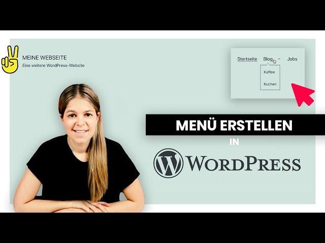 WordPress Menü erstellen  (Anleitung deutsch)