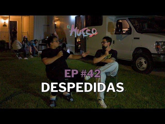 EL HUECO #42 - Despedidas