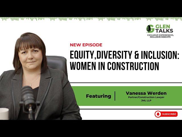 Equity, Diversity & Inclusion: Women in Construction