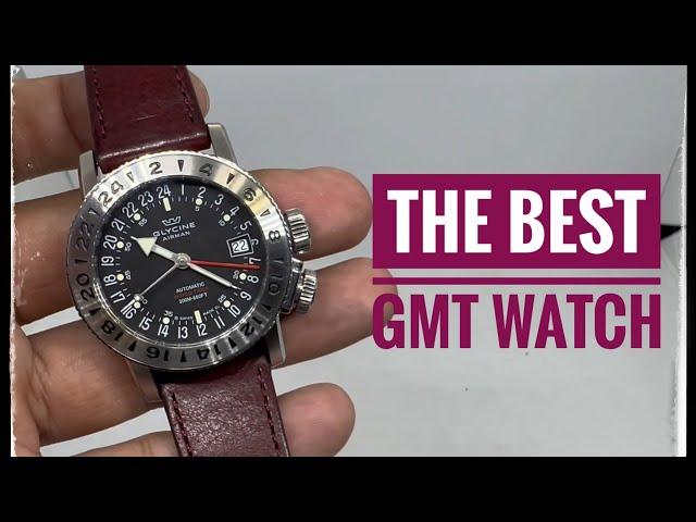 Glycine Airman 18: The Best Swiss made GMT watch