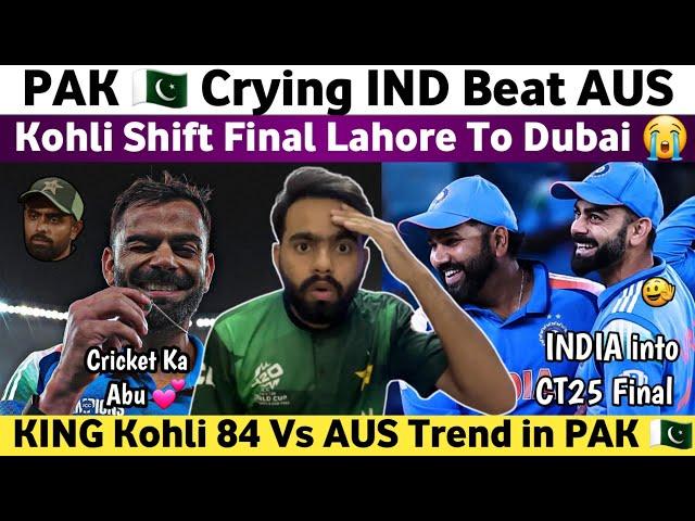 Pak Media Crying Ind Beat Aus CT25 Semifinal | Ind Vs Aus Match CT25 | Pak Media on Kohli 84 Vs Aus