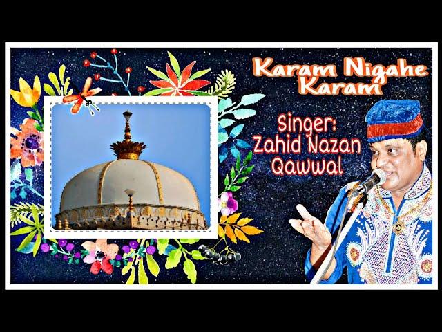 YAA GARIB NAWAZ QAWWALI - ZAHID NAZAN QAWWAL