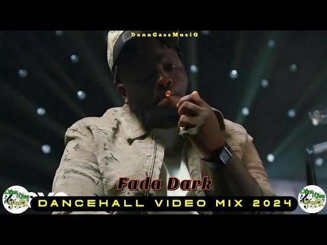 Latest Dancehall Mix 2024 Video: FADA DARK - Chronic Law, Kraff, Masicka, Squash, Skeng