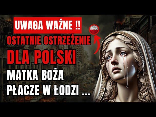  WAŻNE: Łzy Matki Bożej W Łodzi - Co Oznaczają I Dlaczego Świat Powinien Się Przebudzić?