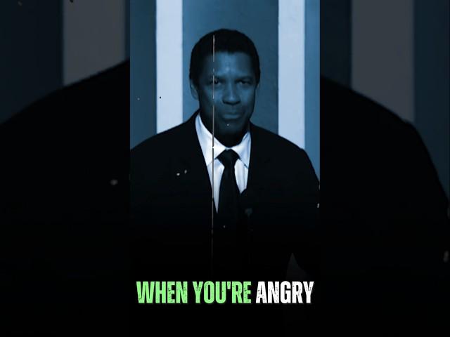 When You're Angry | Try To Do This by Denzel Washington #motivation