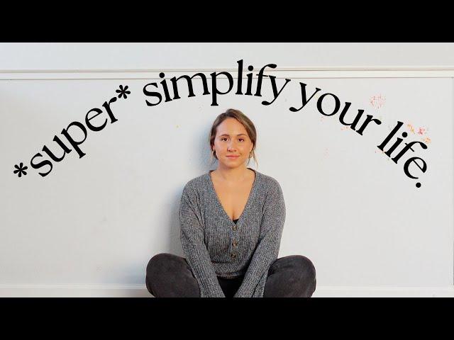 7 micro habits to *super* simplify your life IMMEDIATELY | Minimalism & Slow Living