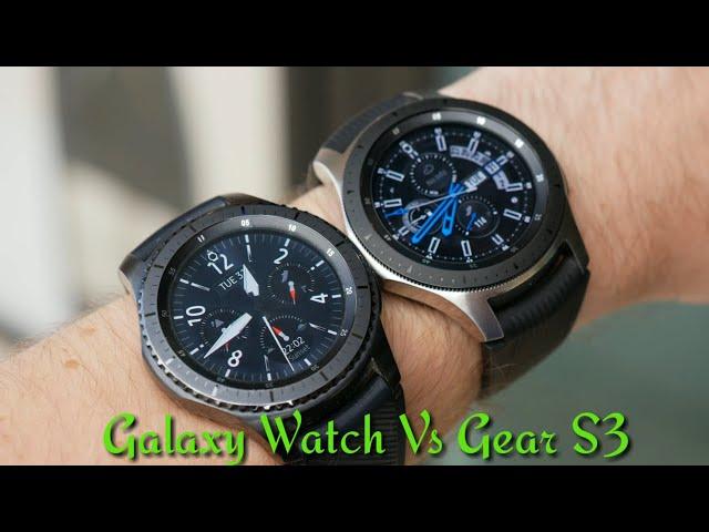 Samsung Galaxy Watch 46mm Vs Gear S3 Classic What's The Difference?