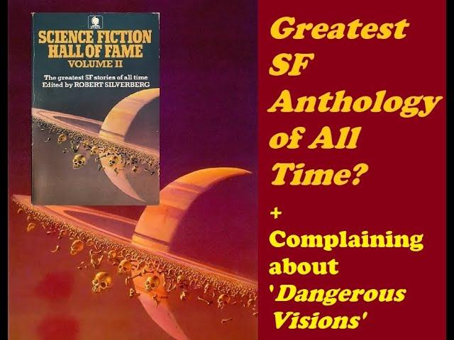 The Greatest Science Fiction Anthology Ever? (+ 'Dangerous Visions' Production Quality Gripes) #sf