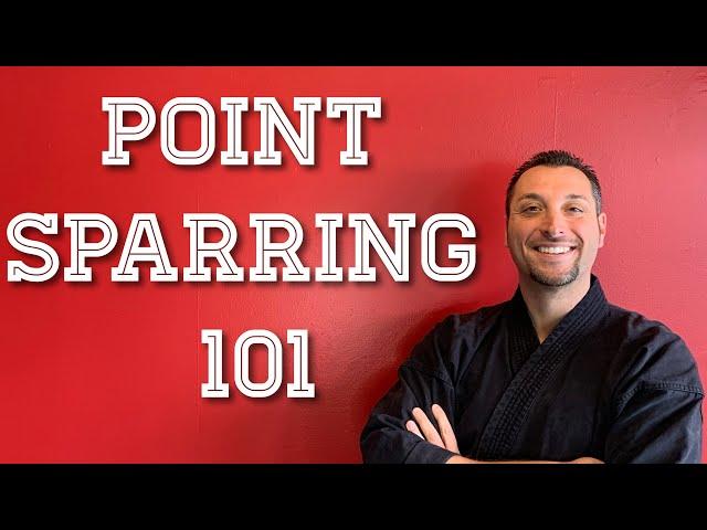 Point Sparring 101: Crash Course
