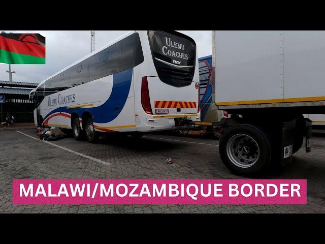 MALAWI MOZAMBIQUE BORDER CROSSING 2024