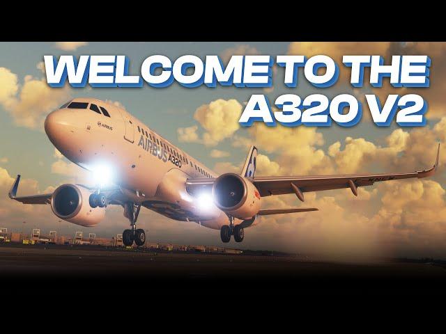 Welcome To The A320neo (V2) | Microsoft Flight Simulator