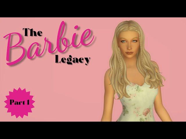 Barbie & Ken - Sims 4 Barbie Legacy Challenge Part 1