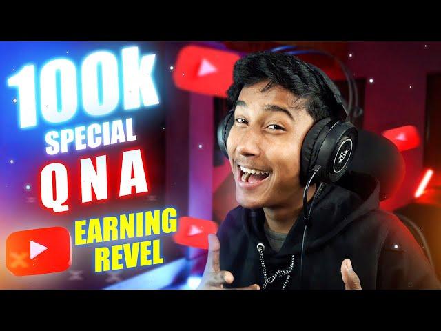 100K SPECIAL QNA | YOUTUBE INCOME REVEALED | Narin The Gamer