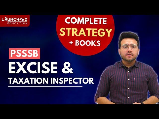 PSSSB Excise and Taxation Inspector Strategy, Booklist | Excise Inspector Strategy | LaunchPad