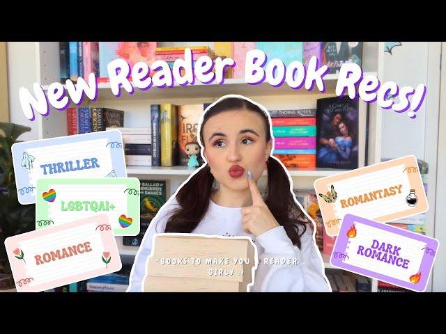 New Reader Book Recs! *books to make you a reader girly*