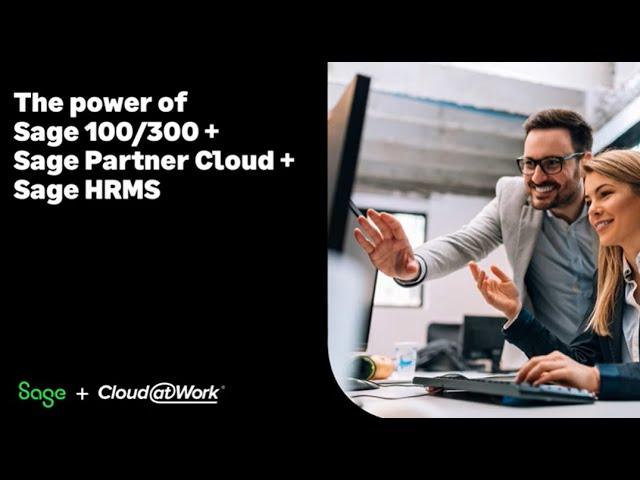 Harness the Power of Sage 100 300 + Sage Partner Cloud + Sage HRMS